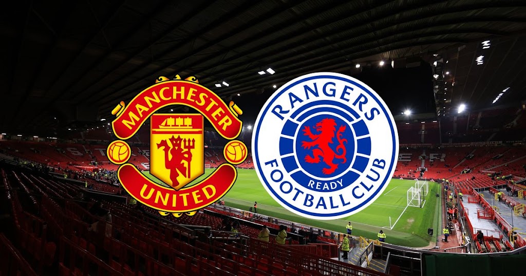 Manchester United VS Rangers Live Stream